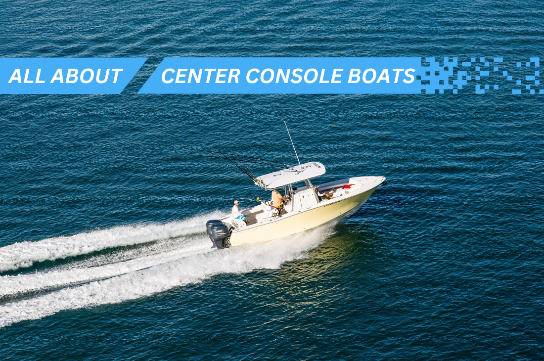 All About Center Console Boats